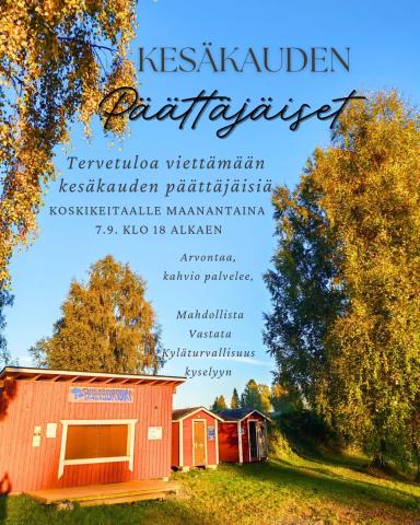 Petäjäskosken kyläyhdistyksen kesäkauden päättäjäiset. Mukavaa yhdessäoloa, keskustelua ja ajankohtaisia asioita. Kioski palvelee tapahtuman ajan. 