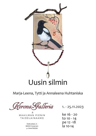 Marja-Leena, Tytti ja Annaleena Huhtaniska "Uusin silmin"