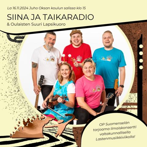 Oulaisten Musiikkiviikot - Siina ja Taikaradio & Oulaisten Suuri Lapsikuoro